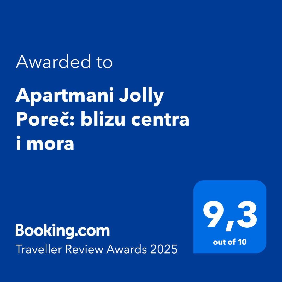 Apartmani Jolly Porec: Blizu Centra I Mora Ngoại thất bức ảnh